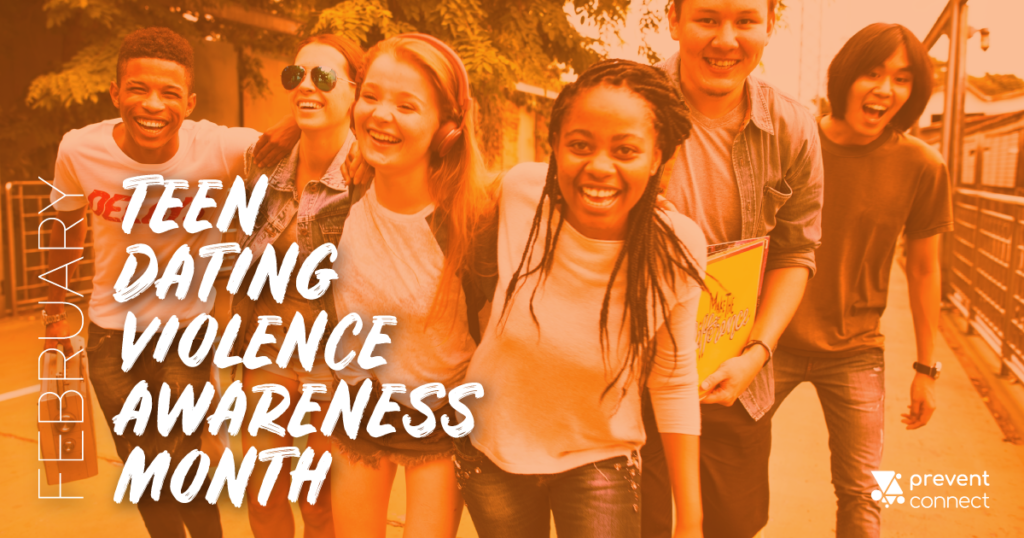 Preventing Teen Dating Violence – PreventConnect.org