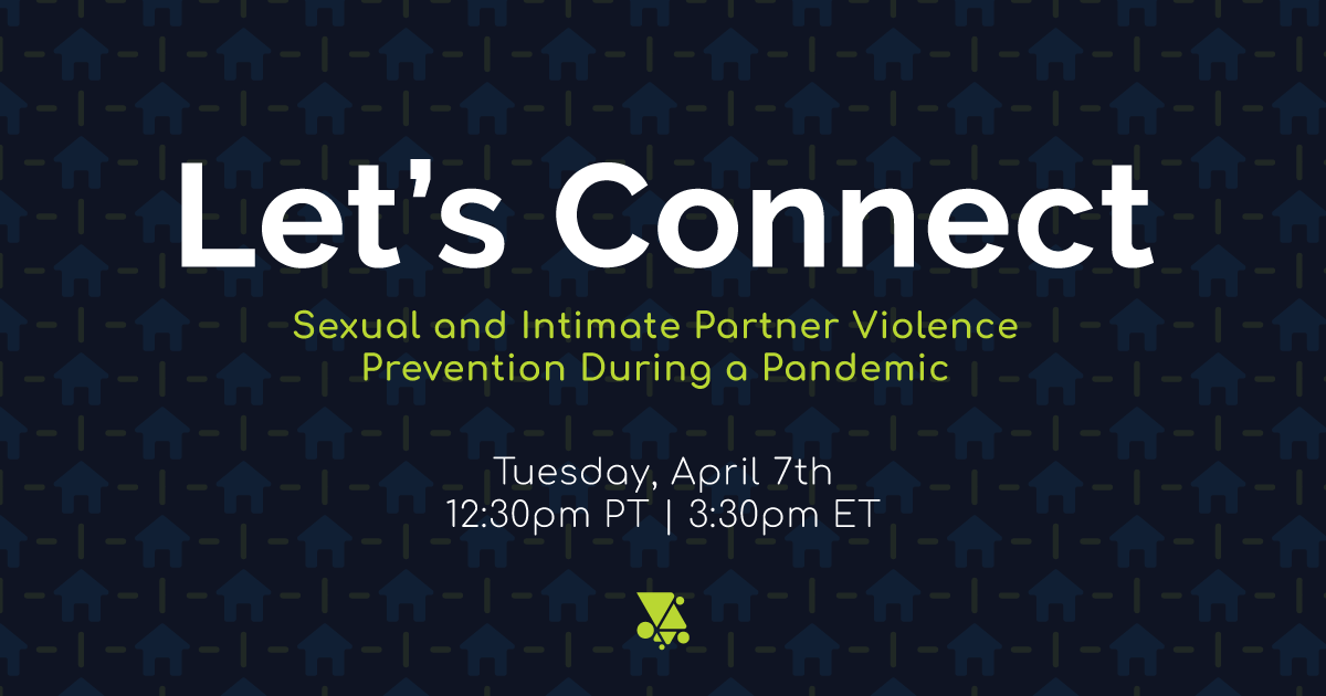 Lets Connect Sexual And Intimate Partner Violence Prevention During A Pandemic 0681