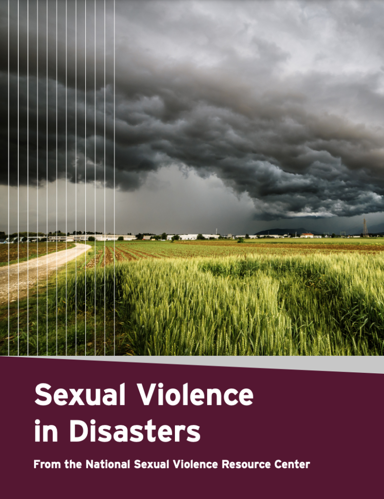 Sexual Violence In Disasters A New Resource From The National Sexual Violence Resource Center