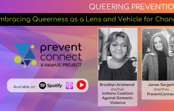 Queering Prevention: Embracing Queerness as a Lens and Vehicle for Change