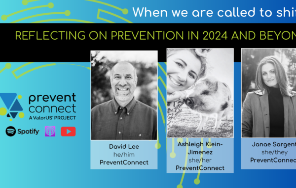 When we are called to shift: Reflecting on Prevention in 2024